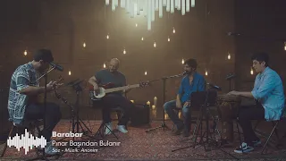 BARABAR (Quarted) - Pınar Başından Bulanır