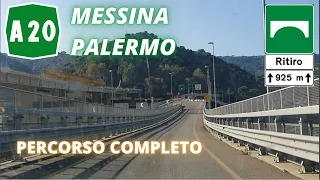 AUTOSTRADA A20 MESSINA-PALERMO | PERCORSO COMPLETO (da V.le Boccetta all'innesto A19) | SETT 2020.