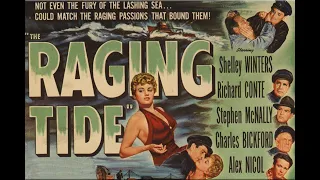 The Raging Tide with Shelley Winters 1951 - 1080p HD Film