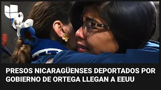Llegan a Washington los 222 presos políticos desterrados de Nicaragua