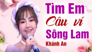 Tìm Em Câu Ví Sông Lam - Khánh An || Thần Đồng Bolero Khánh An