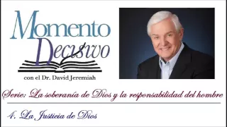 04. La Justicia de Dios - David Jeremiah