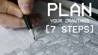 PLAN your DRAWINGS using these 7 STEPS