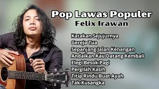 Pop Lawas Populer Cover By Felix Irawan | Lagu Kenangan 80an Populer Cover By Felix Irawan