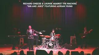 Richard Cheese "Gin And Juice" featuring No Doubt's Adrian Young (Live At Boulder Theater) (2023)