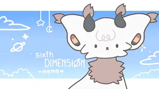 sixth dimension - animation meme