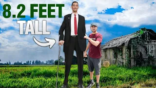 Meeting the World's Tallest Man (8.2 ft, 251 cm)