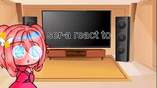 ser-a react to {orijinal} (gacha)