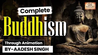 History of Buddhism | Origin of Buddhism | Gautam Buddha | UPSC | GS Ancient History by Aadesh