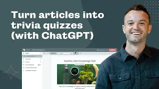 Make Trivia Quizzes from Articles/Blog Posts With ChatGPT (Exact Prompts!)