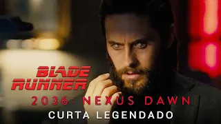 Blade Runner 2036: Despontar do Nexus • Curta Legendado (2017)