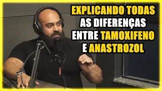 TUDO QUE VOCÊ PRECISA SABER SOBRE TAMOXIFENO E ANASTROZOL [GINECOMASTIA] Renato Cariani e Adam Abbas