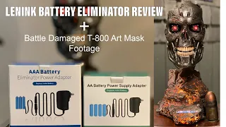 Lenink Battery Eliminator Review + Terminator 2 Battle Damaged T-800 Art Mask by PureArts