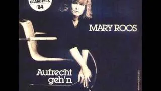 Mary Roos - Aufrecht Geh'n (Germany 1984)