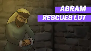 Abram Rescues Lot | Bible Stories Read Aloud