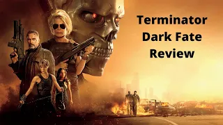 Terminator: Dark Fate (2019) Review - First Viewing