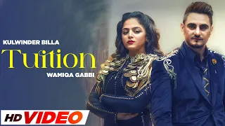 Tuition - Kulwinder Billa (HD Video) | Wamiqa Gabbi | Shipra Goyal | Dr Zeus | New Punjabi Song 2024