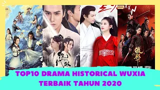 TOP 10 DRAMA HISTORICAL WUXIA TERBAIK TAHUN 2020