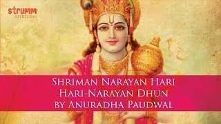 Shriman Narayan Hari Hari-Narayan Dhun by Anuradha Paudwal