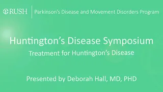 Huntington's Disease Symposium - Full Session