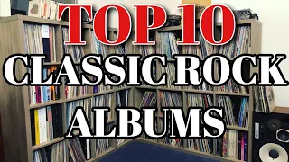 Top 10 Classic Rock Albums! Vinyl Essentials for Any Collection.