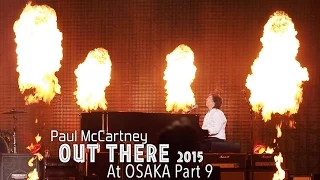 【HD】Paul McCartney Out There 2015 at Osaka Part9 ~ HQ Audio & Motion Pictures