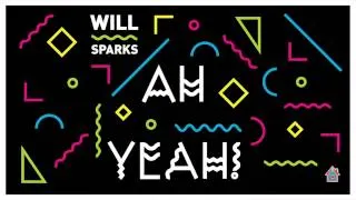 Will Sparks - Ah Yeah! (Original Mix) | InTheMix Radio (Lyrics in description)