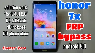 Honor 7x FRP Bypass Google Account Android 8.0