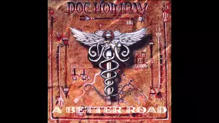 Doc Holliday - Dead Man's Road (Lyrics)