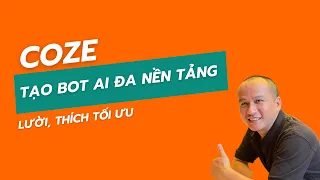 COZE: Những bước cơ bản để tạo bot AI - Phần 1