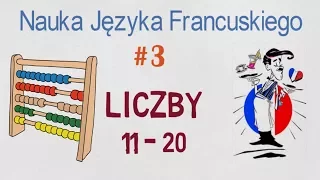 Nauka Języka Francuskiego #3 - Liczby od 11 do 20