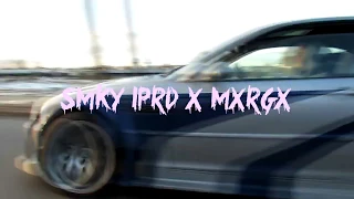 SMKY LPRD X MXRGX - SLIPSTREXM