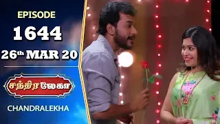 CHANDRALEKHA Serial | Episode 1644 | 26th Mar 2020 | Shwetha | Dhanush | Nagasri | Arun | Shyam