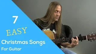 7 Easy Christmas Songs for Guitar | Steve Stine
