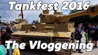 Tankfest 2016  - The Vloggening