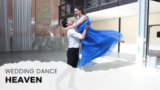 "HEAVEN" BY CALUM SCOTT| WEDDING DANCE ONLINE | TUTORIAL AVAILABLE 👇🏼