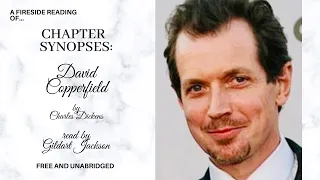 RECAP of Chapter 28, Part 1  - "David Copperfield" by Charles Dickens.   Read by Gildart Jackson.
