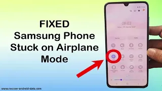 Fix Samsung Phone Stuck on Airplane Mode After Update