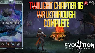 Twilight Chapter 16 Complete Guide 16-1 - 16-10 Walkthrough | Eternal Evolution Twilight Lands