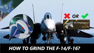 War Thunder: How to Grind the F-14 and F-16?