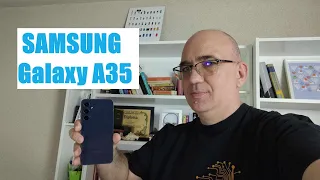 Samsung Galaxy A35 review: un telefon mai ieftin, cu multe minusuri față de A55