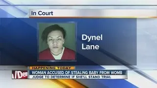 Preliminary hearing Tuesday for Dynel Lane, accused of attacking pregnant woman for her baby