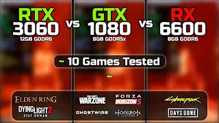 RTX 3060 vs GTX 1080 vs RX 6600 | Test In 10 Games