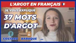 37 SLANG FRENCH WORDS - Apprendre l'argot Français