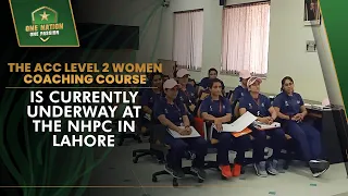 The ACC Level 2 Women Coaching Course is currently underway at the NHPC in Lahore | PCB | MA2T
