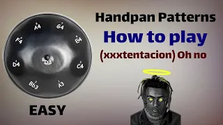 Oh no xxxtentacio ;handpan tutorial |آموزش هنگدرام