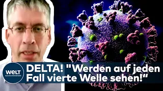 DELTA-MUTANTE: "Werden auf jeden Fall eine vierte Welle sehen!" - Timo Ulrichs über Covid19-Variante