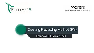 Empower 3 - How to Create Processing Method & Process the Data