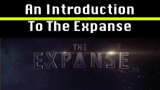 The Expanse | An Introduction to The Expanse