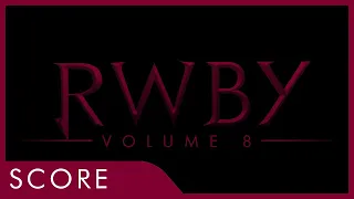 Amity, Pt. II | RWBY Volume 8 Score